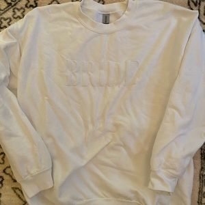 Bride sweatshirt